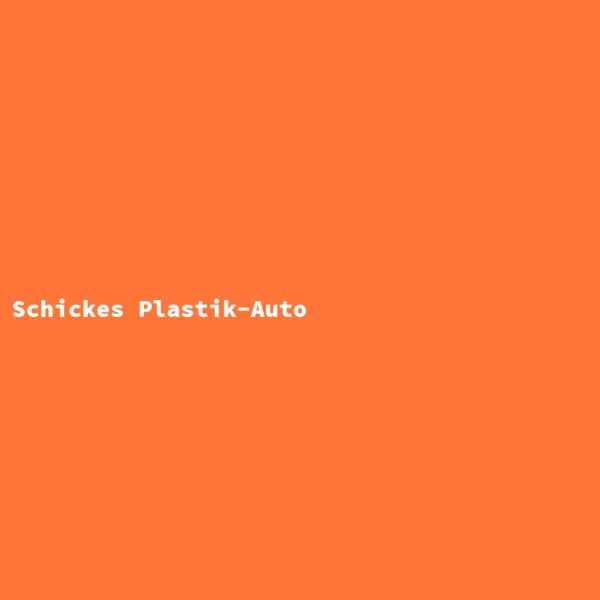 Schickes Plastik-Auto