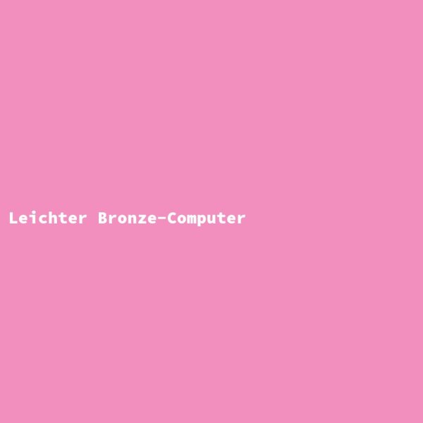 Leichter Bronze-Computer