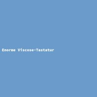 Enorme Viscose-Tastatur