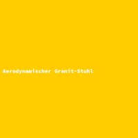 Aerodynamischer Granit-Stuhl