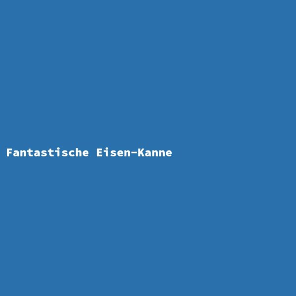Fantastische Eisen-Kanne